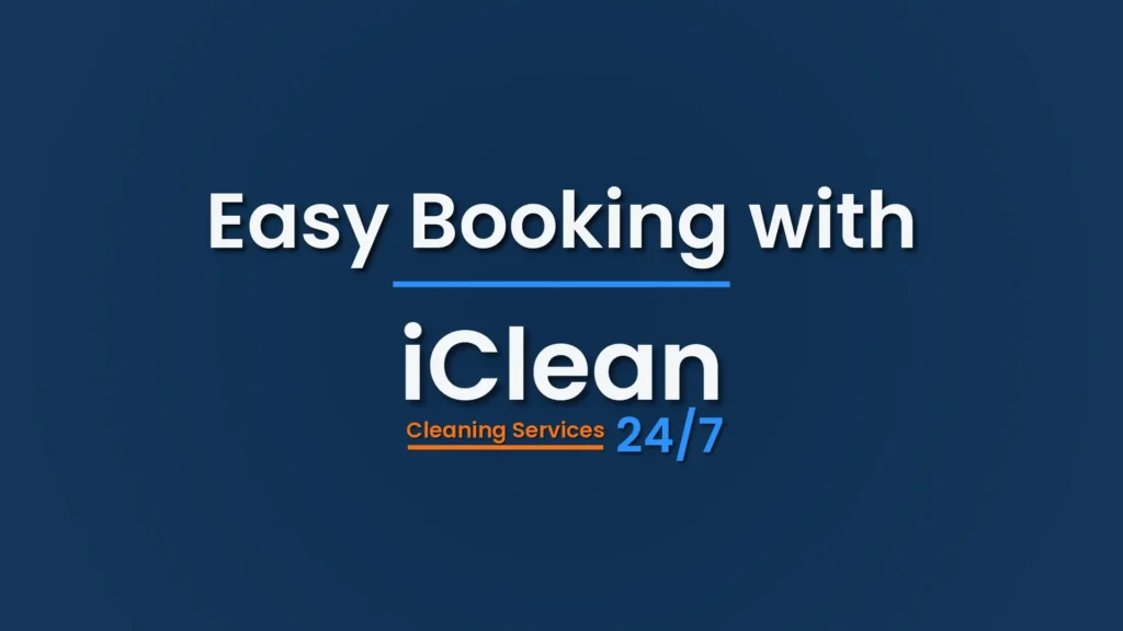 How Easy it is to Book with iClean 24/7